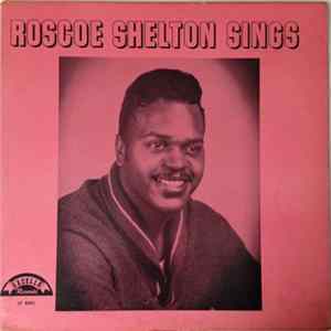 Download Roscoe Shelton - Roscoe Shelton Sings