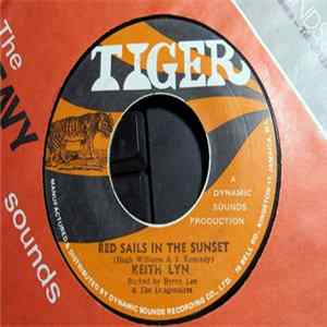 Download Keith Lyn - Red Sails In The Sunset / Having A Hard Time