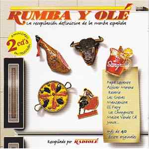 Download Various - Rumba Y Olé - La Recopilación Definitiva De La Rumba Española
