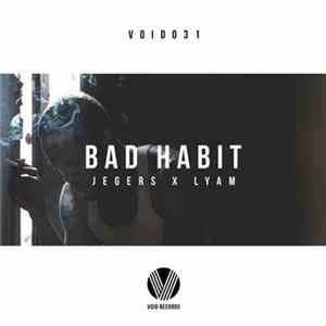 Download Jegers X Lyam - Bad Habit