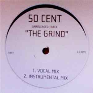 Download 50 Cent / Mary J. Blige - The Grind / Promises