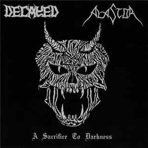 Download Decayed / Alastor - A Sacrifice To Darkness