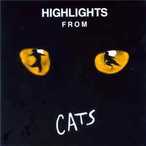 Download Andrew Lloyd Webber - Highlights From Cats