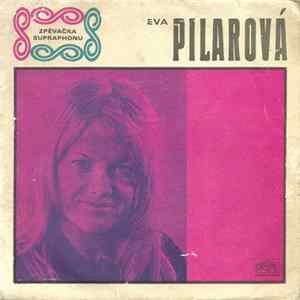 Download Eva Pilarová - Láska Je Láska / Kde Dávají Lišky Dobrou Noc