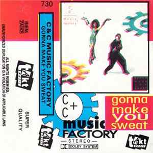 Download C + C Music Factory - Gonna Make You Sweat