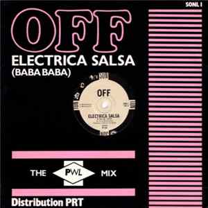 Download Off - Electrica Salsa (Baba Baba) (The PWL Mix)
