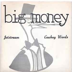 Download Big Money - Jetstream / Cowboy Words