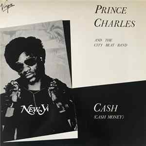 Download Prince Charles And The City Beat Band - Cash (Cash Money)
