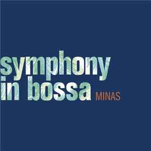 Download Minas - Symphony in Bossa