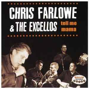 Download Chris Farlowe & The Excellos - Tell Me Mama