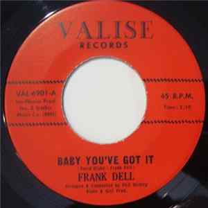Download Frank Dell - Baby You've Got It / Need