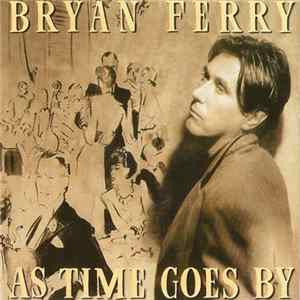 Download Bryan Ferry - As Time Goes By