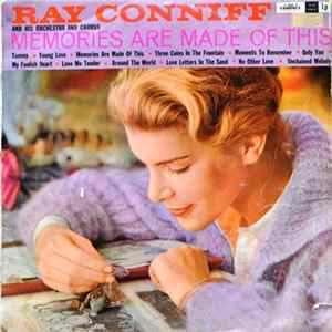 Download Ray Conniff And His Orchestra & Chorus - Memories Are Made Of This