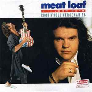Download Meat Loaf With John Parr - Rock'n'Roll Mercenaries