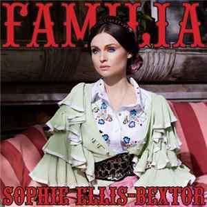 Download Sophie Ellis-Bextor - Familia