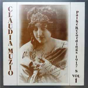 Download Claudia Muzio - Pathe Recordings 1917/8 Volume I