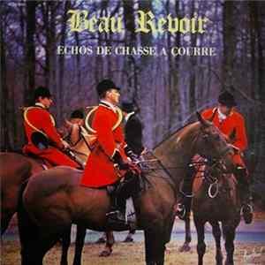Download Beau Revoir - Échos De Chasse À Courre