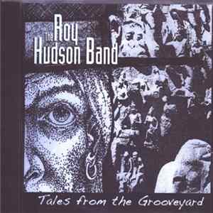 Download The Roy Hudson Band - Tales From The Grooveyard