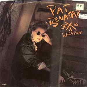 Download Pat Benatar - Sex As A Weapon