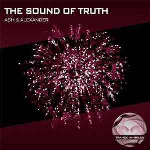 Download Ash & Alexander - The Sound Of Truth