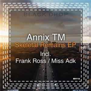 Download Annix TM - Skeletal Remains EP