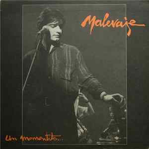 Download Malevaje - Un Momentito...