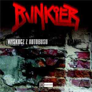 Download Bunkier - Wyskocz Z Autobusu - Kierowca Kłamie!