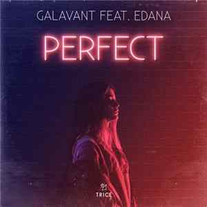Download Galavant Feat. Edana - Perfect