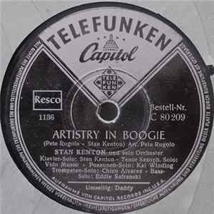 Download Stan Kenton Und Sein Orchester - Artistry In Boogie/ Daddy