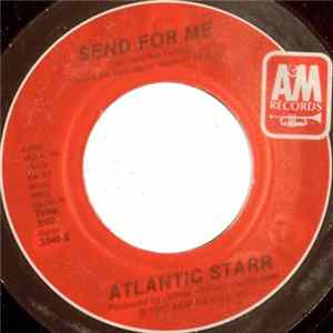 Download Atlantic Starr - Send For Me