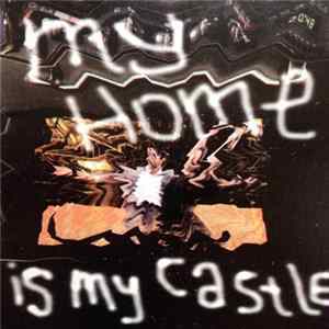 Download Various - My Home Is My Castle