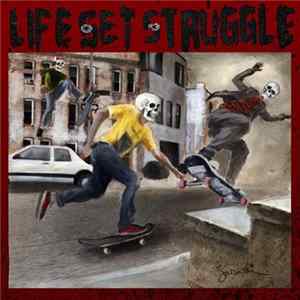 Download Life Set Struggle - Life Set Struggle