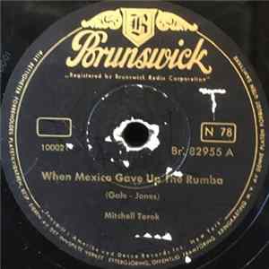 Download Mitchell Torok - When Mexico Gave Up The Rhumba / I Wish I Was A Little Bit Younger
