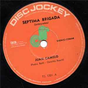 Download Septima Brigada - Juan Camelo / Porque Ya No Eres Niña
