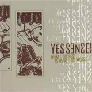 Download Yes Sensei - What I Do Best Is What I Do Worst