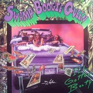 Download Swamp Boogie Queen - Ill Gotten Booty