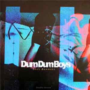 Download Dum Dum Boys - Soul Bondage