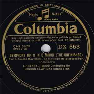 Download Sir Henry J. Wood Conducting The London Symphony Orchestra - Symphony No. 8 In B Minor (The Unfinished)