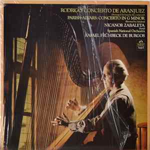 Download Joaquín Rodrigo, Parish-Alvars, Nicanor Zabaleta, Rafael Frühbeck De Burgos, Spanish National Orchestra - Concerto De Aranjuez - Concerto En Sol Mineur