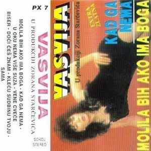 Download Vasvija - Kad Ga Nema