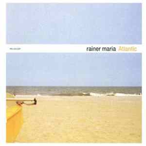Download Rainer Maria - Atlantic