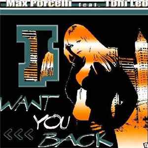 Download Max Porcelli Featuring Toni Leo - Want You Back
