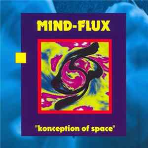 Download Mind-Flux - Konception Of Space