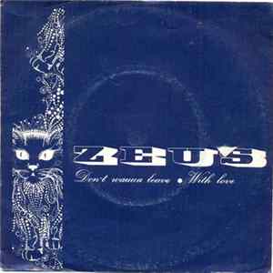 Download Zeus - Don't Wanna Leave