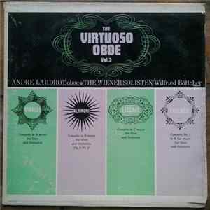 Download Die Wiener Solisten, André Lardrot, Wilfried Boettcher - The Virtuoso Oboe Vol. 3