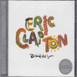 Download Eric Clapton - Behind The Sun