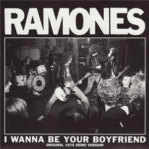 Download Ramones - I Wanna Be Your Boyfriend