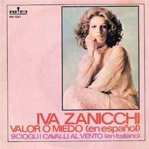 Download Iva Zanicchi - Valor O Miedo (En Español)