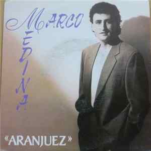 Download Marco Medina - "Aranjuéz"