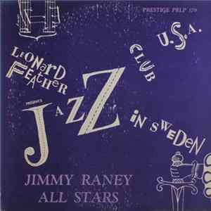 Download Jimmy Raney All Stars - Leonard Feather Presents Jazz Club USA In Sweden Featuring Jimmy Raney All Stars